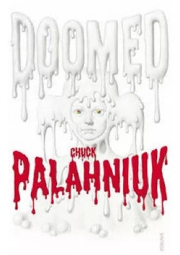 Chuck Palahniuk - Doomed