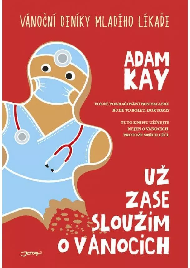 Adam Kay - Už zase sloužím o Vánocích