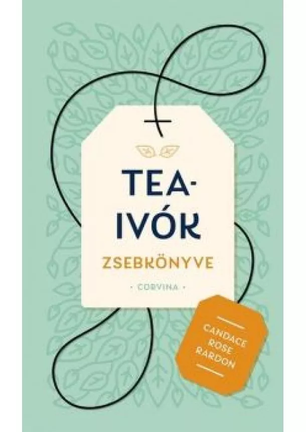 Candace Rose Rardon - Teaivók zsebkönyve