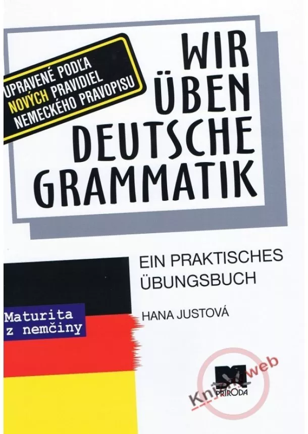 Hana Justová - Wir üben deutsche Grammatik