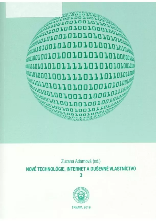 Zuzana Adamová - Nové technológie, internet a duševné vlastníctvo 3