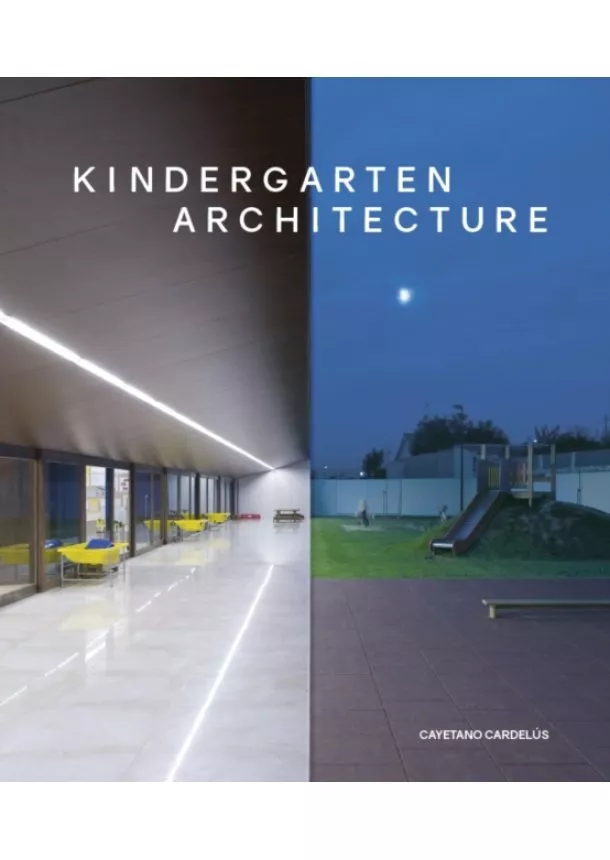 Cayetano Cardelius - Kindergarten Architecture