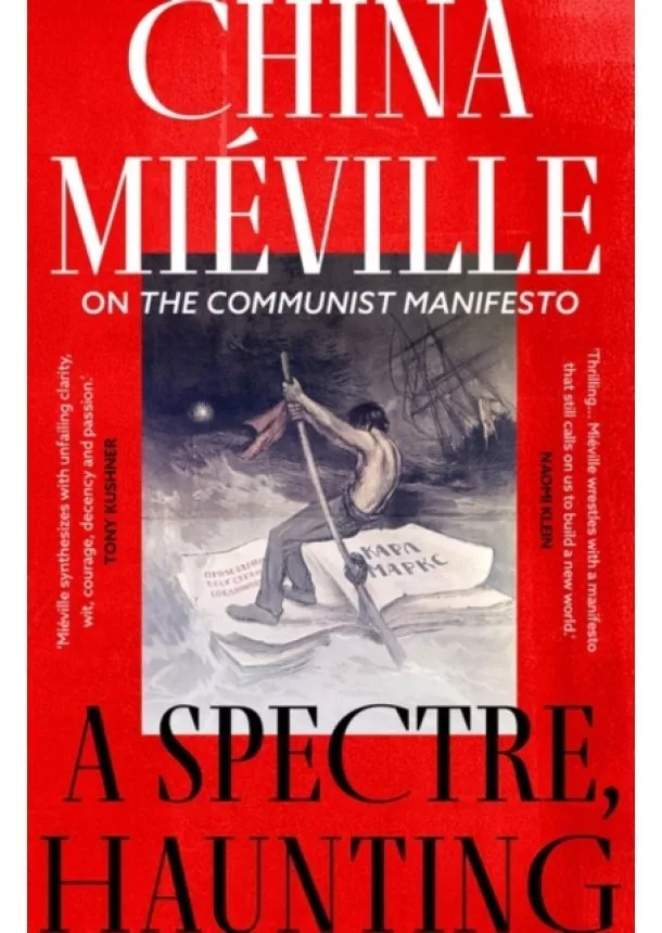 China Mieville - A Spectre, Haunting