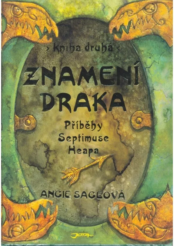 Angie Sageová - Znamení draka - Magyk 2.díl - Příběhy Septimuse Heapa