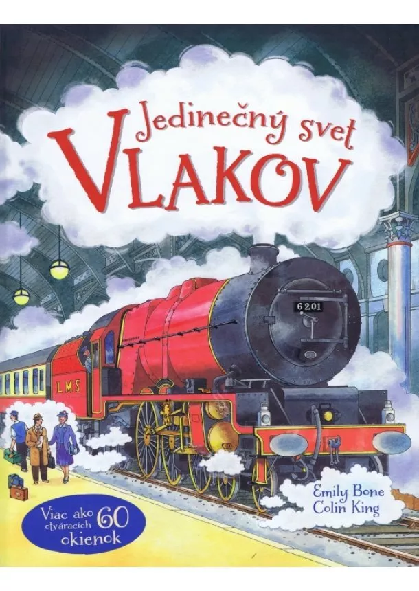 autor neuvedený - Jedinečný svet vlakov