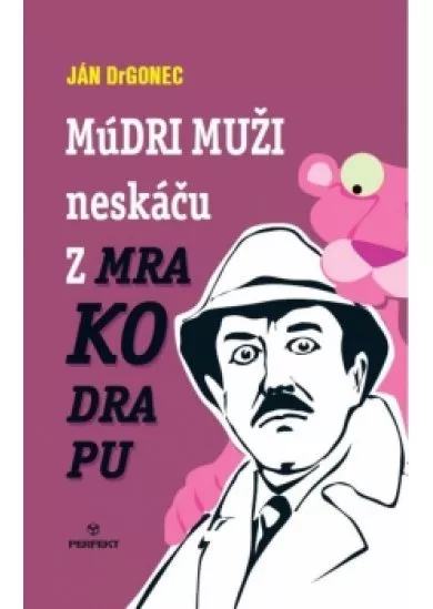 Múdri muži neskáču z mrakodrapu