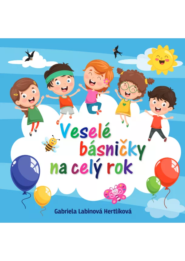 Gabriela Labinová Hertlíková - Veselé básničky na celý rok