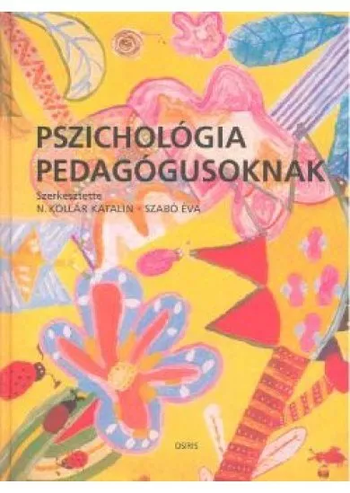 PSZICHOLÓGIA PEDAGÓGUSOKNAK