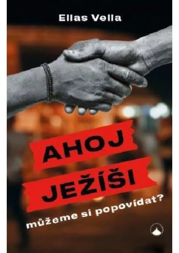 Elias Vella - Ahoj Ježíši, můžeme si popovídat?