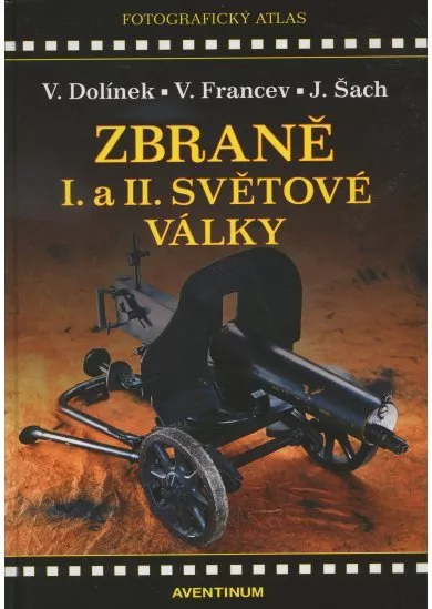 Zbraně I. a II. světové války