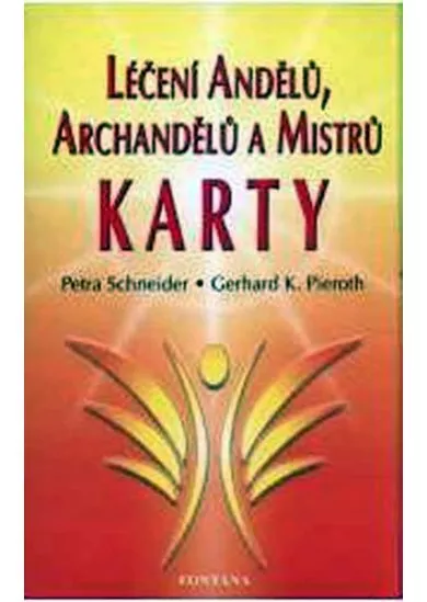 Léčení andělů, archandělů a mistrů - Karty