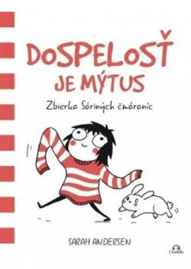 Dospelosť je mýtus