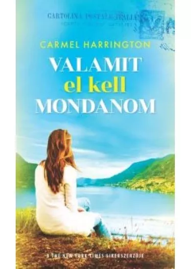 Valamit el kell mondanom