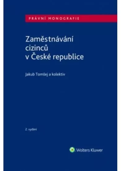 Zaměstnávání cizinců v České republice