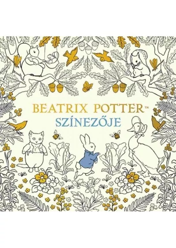 Beatrix Potter - Beatrix Potter színezője - Nyúl Péter világa