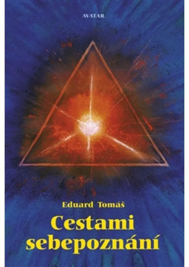 Eduard Tomáš - Cestami sebepoznání