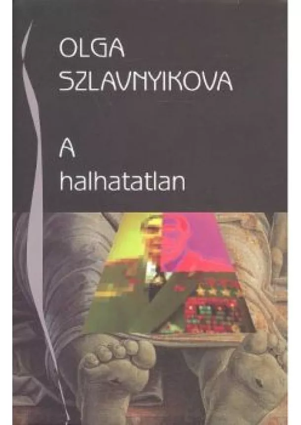 OLGA SZLAVNYIKOVA - A HALHATATLAN