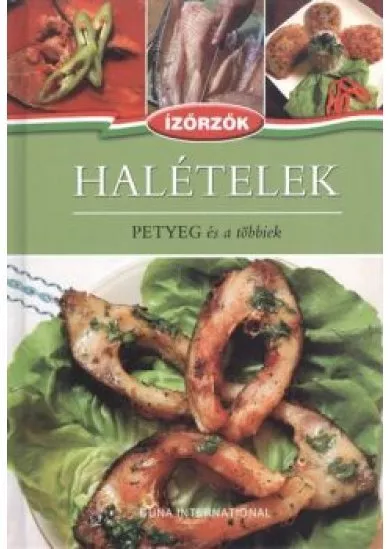 HALÉTELEK - PETYEG ÉS A TÖBBIEK