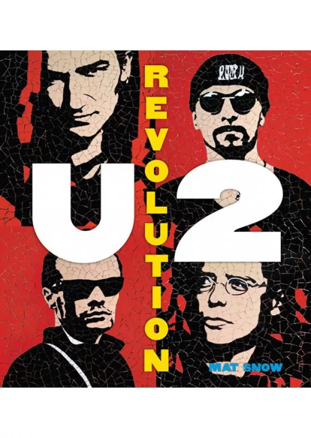 Mat Snow - U2 Revoluce