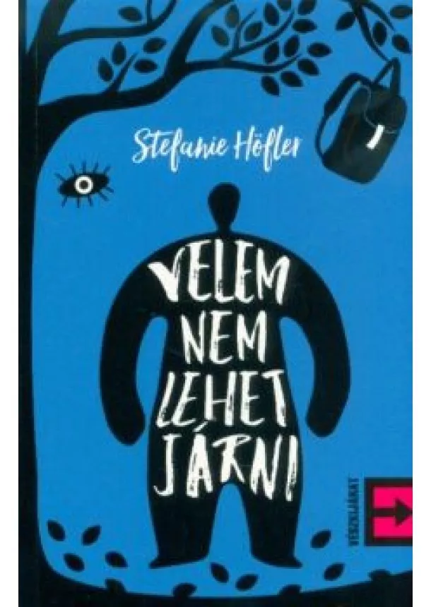 Stefanie Höfler - Velem nem lehet járni