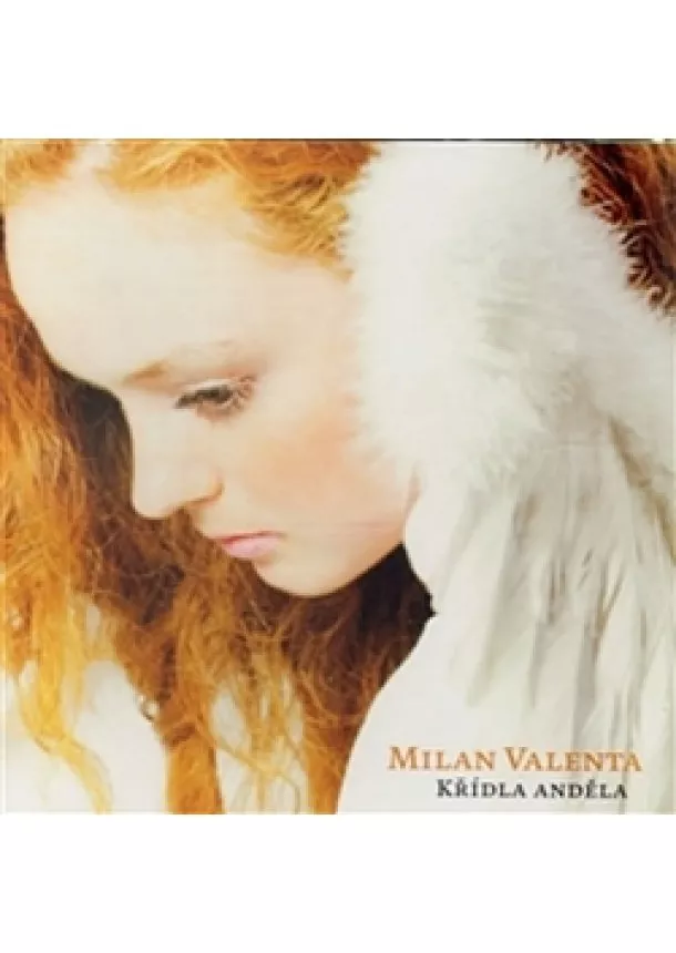 Milan Valenta - Křídla anděla - CD