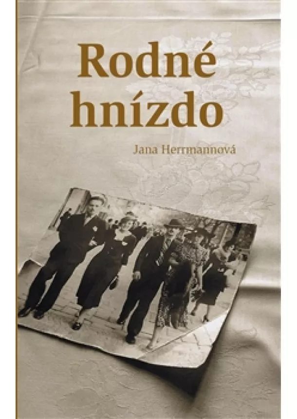 Jana Herrmannová - Rodné hnízdo