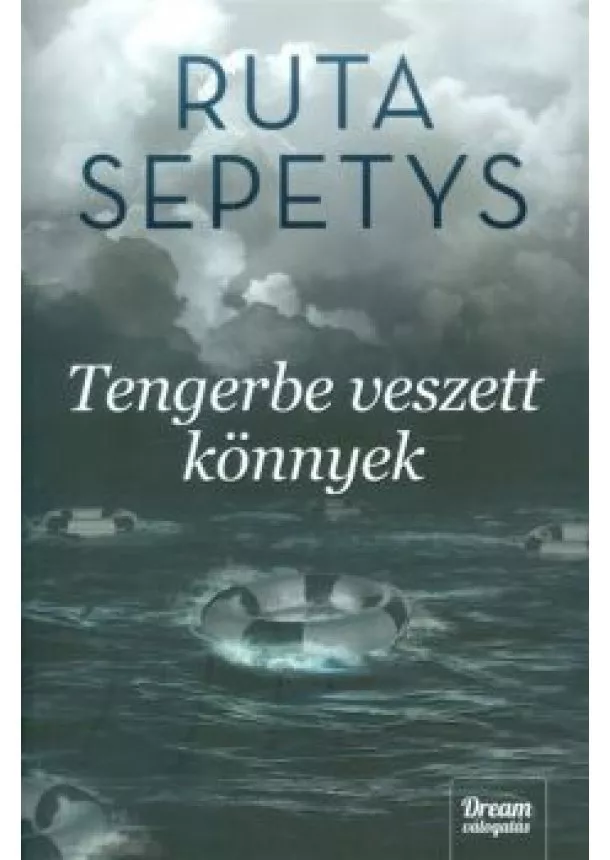 Ruta Sepetys - Tengerbe veszett könnyek