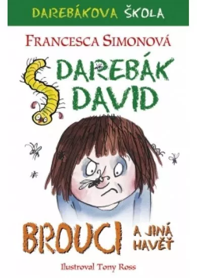 Darebák David a brouci