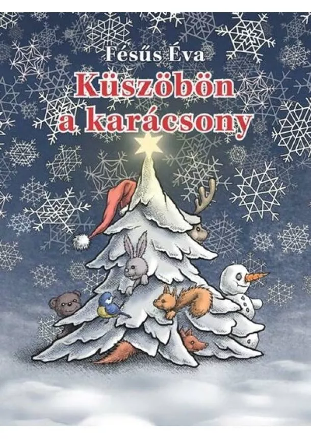 Fésűs Éva - Küszöbön a karácsony §K