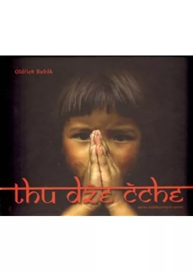 Thu DŽe Čche - Sbírka buddhistických esencí