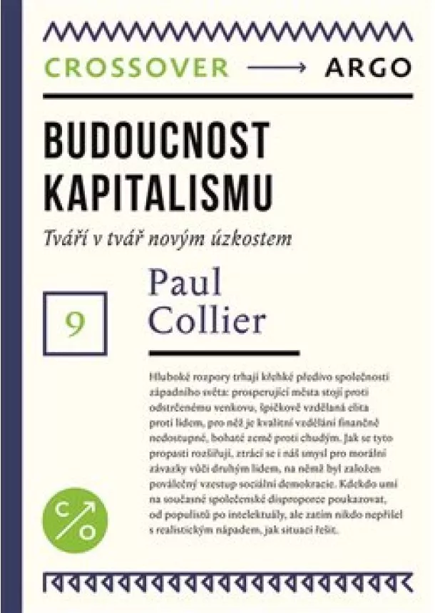 Paul Collier - Budoucnost kapitalismu - Tváří v tvář novým úzkostem