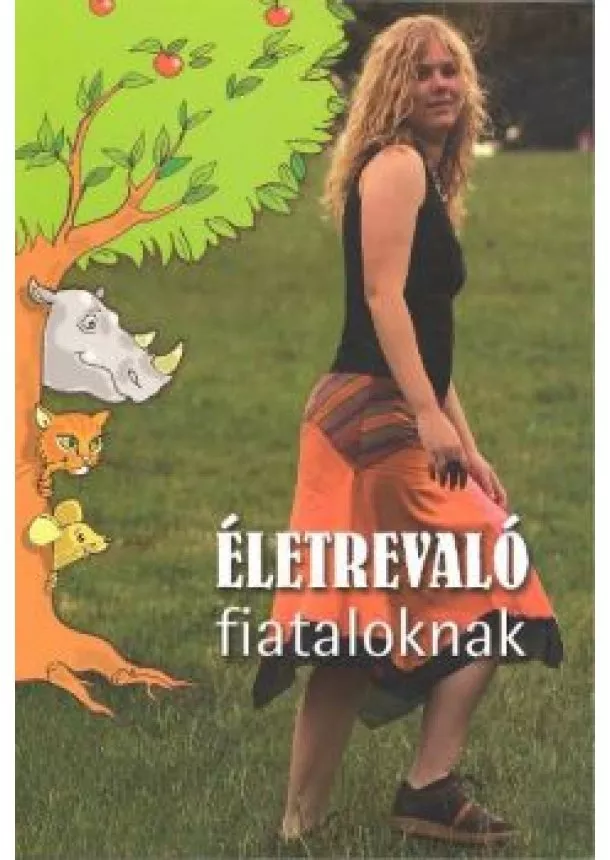 VÁLOGATÁS - ÉLETREVALÓ FIATALOKNAK