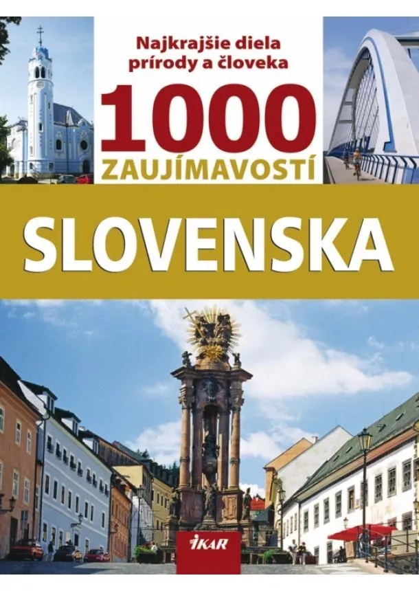 Ján Lacika - 1000 zaujímavostí Slovenska, 2. vydanie