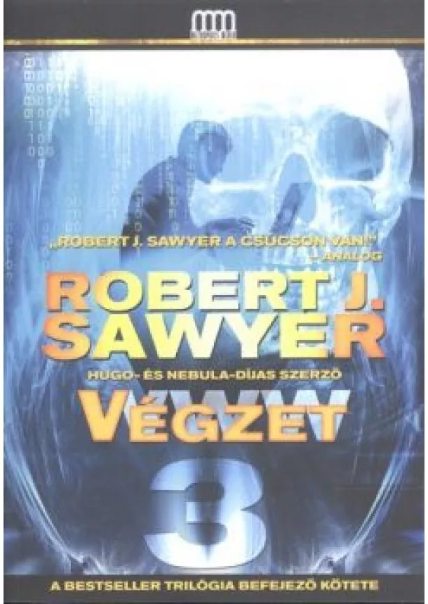 Robert J. Sawyer - Végzet /WWW 3.