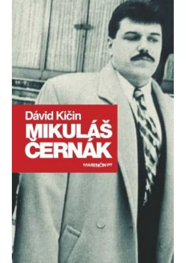 David Kičin - Mikuláš Černák  2. vydanie