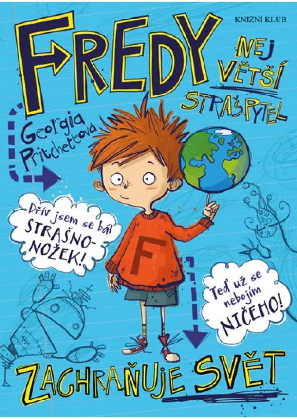 Georgia Pritchettová - Fredy. Největší strašpytel zachraňuje svět