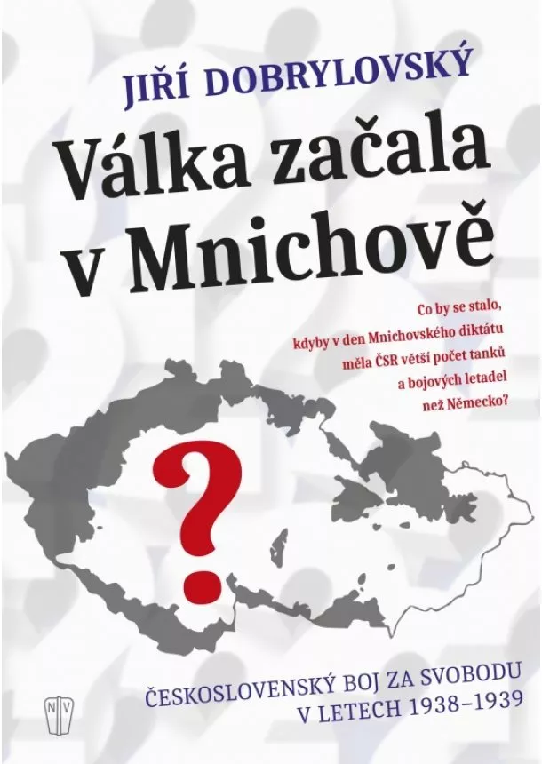 Jiří Dobrylovský - Válka začala v Mnichově