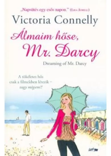 Álmaim hőse, Mr. Darcy