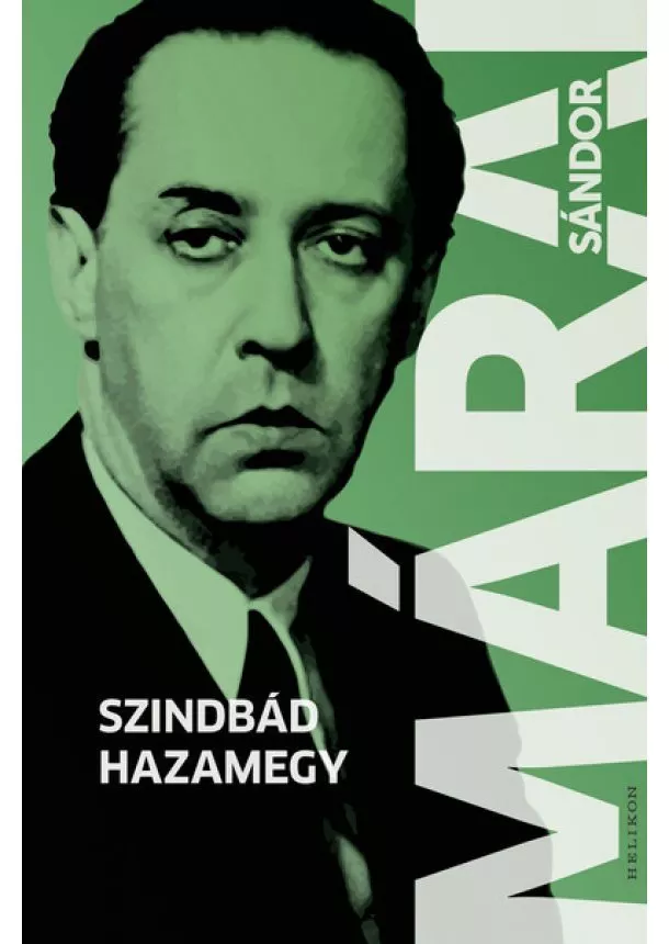 Márai Sándor - Szindbád hazamegy (új kiadás)