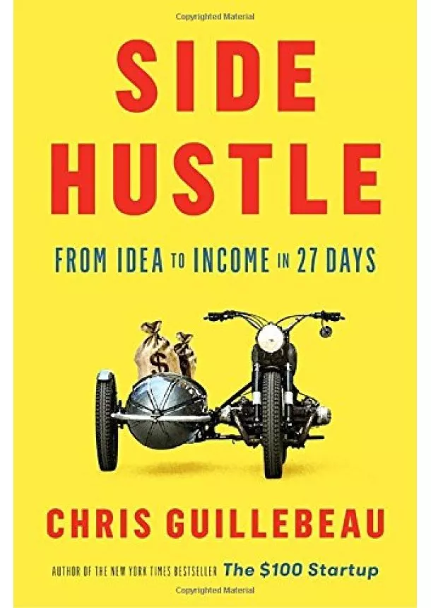 Chris Guillebeau - Side Hustle