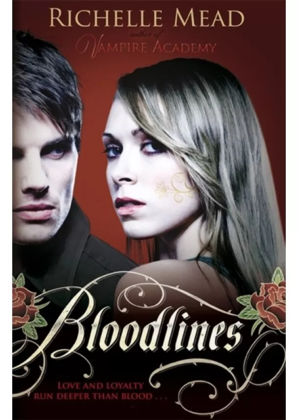 Richelle Mead - Bloodlines