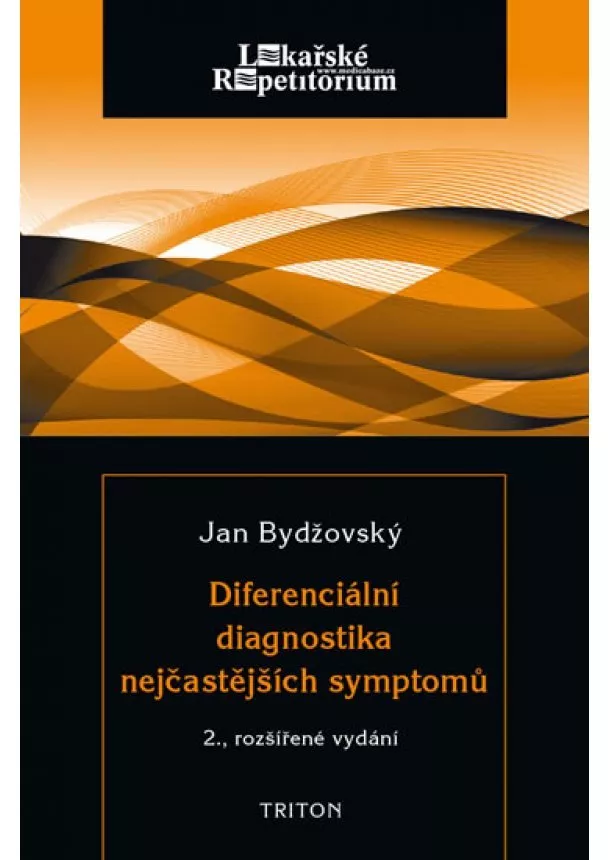 Jan Bydžovský - Diferenciální diagnostika nejčastějších symptomů - 2.vydání