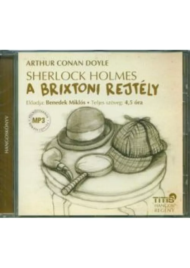 Sir Arthur Conan Doyle - Sherlock Holmes - A brixtoni rejtély /Hangoskönyv