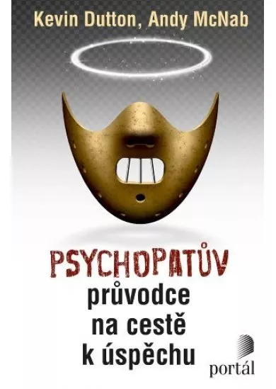 Psychopatův průvodce na cestě k úspěchu