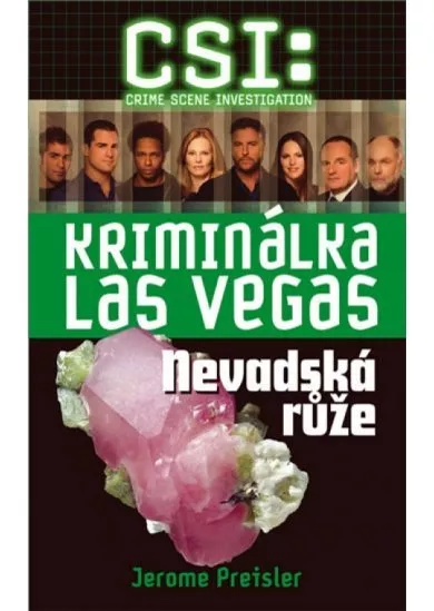 CSI: Kriminálka Las Vegas - Nevadská růž