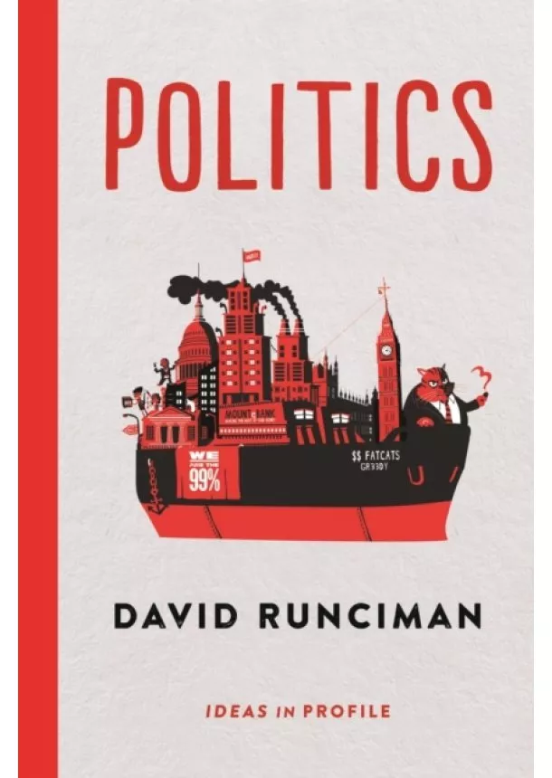 David Runciman - Politics Ideas in Profile