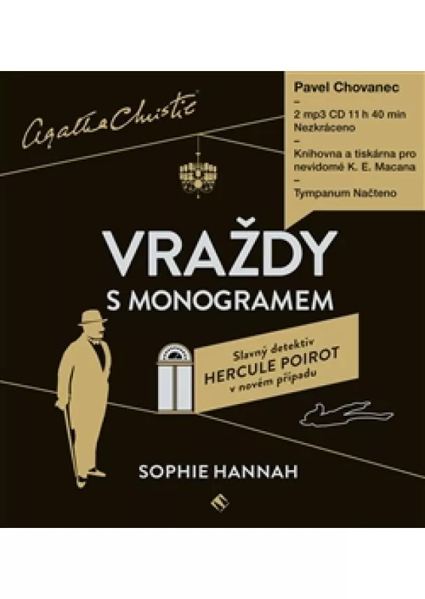 Sophie Hannah - Vraždy s monogramem-CD - Slavný detektiv Hercule Poirot v novém případu