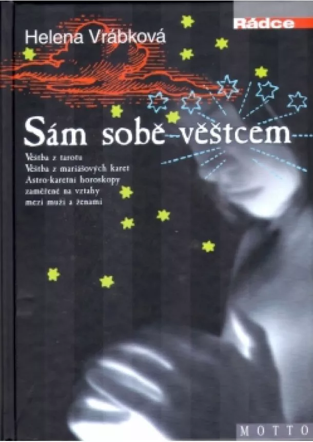 Helena Vrábková - Sám sobě věštcem