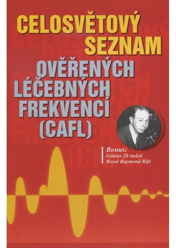 Celosvětový seznam ověřených léčebných frekvencí CAFL