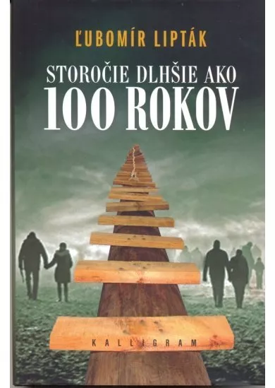 Storočie dlhšie ako sto rokov